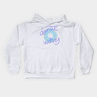 Donut Worry! Kids Hoodie